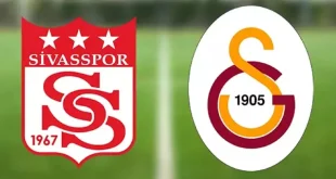 Sivasspor – Galatasaray Maçı Ne Zaman? Saat Kaçta?