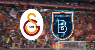 Galatasaray – Başakşehir Türkiye Kupası Maçı Ne Zaman Saat Kaçta?