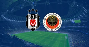 Beşiktaş – Gençlerbirliği Maçı Saat Kaçta? Hangi Kanalda?
