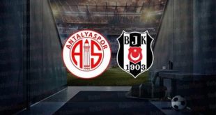 Antalyaspor – Beşiktaş Maçı Saat Kaçta? Hangi Kanalda?