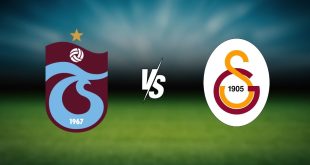 Trabzonspor – Galatasaray Maçı Saat Kaçta? Hangi Kanalda?