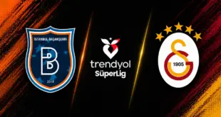 Başakşehir Galatasaray maçı